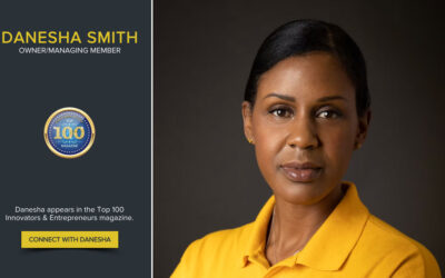 Danesha appears in the Top 100 Innovators & Entrepreneurs magazine